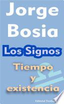 Tiempo y existencia: Los Signos