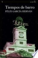 Tiempos de barro