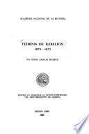 Tiempos de rebelión, 1870-1873
