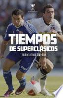 Tiempos de superclásicos