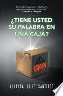 ¿Tiene usted Su palabra en una caja?