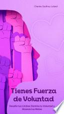 Tienes Fuerza de Voluntad