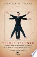 Tienes talento