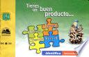 Tienes un buen producto... Identifica mercados