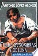 Tierra de sombras y de luna