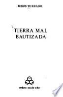 Tierra mal bautizada