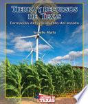 Tierra y recursos de Texas (The Land and Resources of Texas)