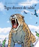 Tigre dientes de sable (Smilodon)