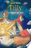 Tilly e i segreti dei libri