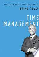 Time Management (The Brian Tracy Success Library)