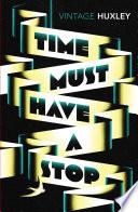 Time Must Have a Stop