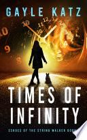 Times of Infinity