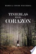 Tinieblas en el corazón