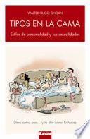 Tipos en la cama / Type in Bed