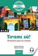 Tirami su ! - Premiers pas en italien - A1/A2 vers B1