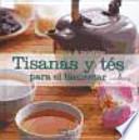 Tisanas y tés para el bienestar