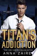 Titan's Addiction