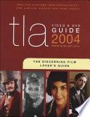 TLA Video & DVD Guide 2004