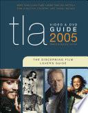 TLA Video & DVD Guide 2005