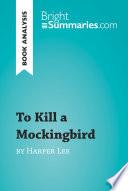 To Kill a Mockingbird by Harper Lee (Book Analysis)