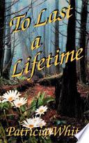 To Last a Lifetime