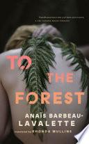 To the Forest