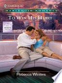 To Win His Heart
