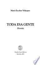 Toda esa gente