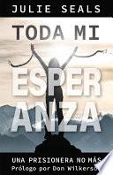 Toda Mi Esper Anza
