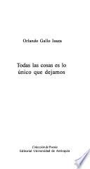 Todas las cosas es lo único que dejamos