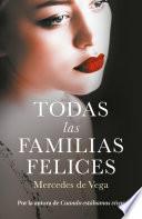 Todas las familias felices / Happy Families