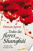 Todas las flores en Shanghái