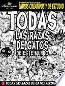 Todas las razas de gatos de este mundo