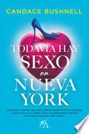 Todavía hay sexo en Nueva York