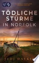 Tödliche Stürme in Norfolk | Ein absolut fesselnder Kriminalthriller