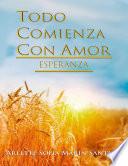 Todo Comienza con Amor::FE