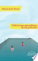 Todo lo que aprendimos de las películas
