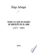 Todo lo que es sólido se disuelve en el aire, 1977-1989