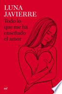 Todo lo que me ha enseñado el amor