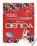 Todo lo que necesitas saber sobre la ciencia