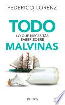 Todo lo que necesitás saber sobre Malvinas
