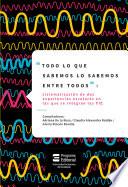 Todo lo que sabemos lo sabemos entre todos
