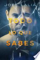 Todo lo que sabes
