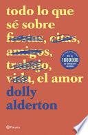 Todo Lo Que Sé Sobre El Amor