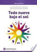 Todo nuevo bajo el sol
