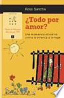 Todo por amor?
