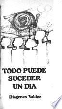 Todo puede suceder un día