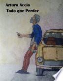 Todo que perder
