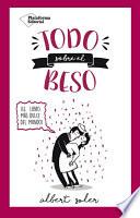 Todo sobre el beso