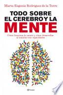 Todo sobre el cerebro y la mente